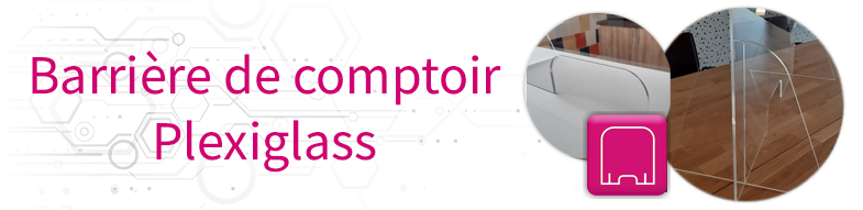 Barrière de comptoir plexiglass